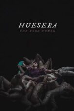 Nonton Film Huesera: The Bone Woman (2023) CINEKEREN