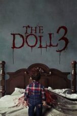 Nonton Film The Doll 3 (2022) CINEKEREN