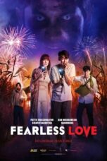 Nonton Film Fearless Love (2022) CINEKEREN