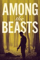 Nonton Film Among The Beasts (2023) CINEKEREN