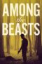 Nonton Film Among The Beasts (2023) CINEKEREN Nonton Film Among The Beasts (2023) CINEKEREN