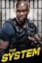 Nonton Film The System (2022) CINEKEREN Nonton Film The System (2022) CINEKEREN