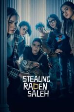 Nonton Film Mencuri Raden Saleh (2022) CINEKEREN
