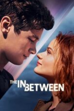 Nonton Film The In Between (2022) CINEKEREN