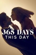 Nonton Film 365 Days: This Day (2022) CINEKEREN