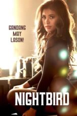 Nonton Film Nightbird (2023) CINEKEREN