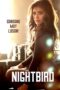Nonton Film Nightbird (2023) CINEKEREN Nonton Film Nightbird (2023) CINEKEREN