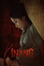 Nonton Film Inang (2022) CINEKEREN