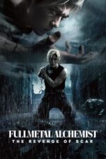 Nonton Film Fullmetal Alchemist: The Revenge of Scar (2022) CINEKEREN
