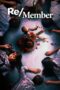 Nonton Film Re/Member (2022) CINEKEREN Nonton Film Re/Member (2022) CINEKEREN
