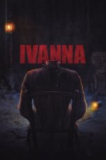 Nonton Film Ivanna (2022) CINEKEREN