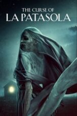Nonton Film The Curse of La Patasola (2022) CINEKEREN