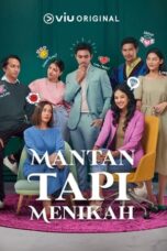 Nonton Film Mantan Tapi Menikah (2023) CINEKEREN