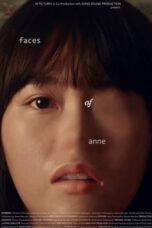 Nonton Film Faces of Anne (2022) CINEKEREN