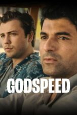 Nonton Film Godspeed (2022) CINEKEREN