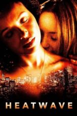 Nonton Film Heatwave (2022) CINEKEREN