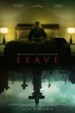 Nonton Film Leave (2022) CINEKEREN