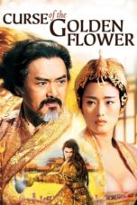 Nonton Film Curse of the Golden Flower (2006) CINEKEREN