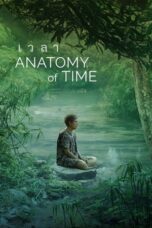 Nonton Film Anatomy of Time (2022) CINEKEREN