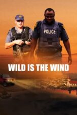 Nonton Film Wild Is the Wind (2022) CINEKEREN