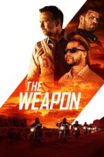 Nonton Film The Weapon (2023) CINEKEREN