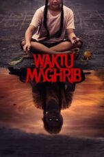 Nonton Film Waktu Maghrib (2023) CINEKEREN
