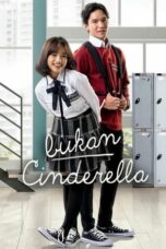 Nonton Film Bukan Cinderella (2022) CINEKEREN
