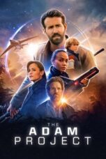 Nonton Film The Adam Project (2022) CINEKEREN