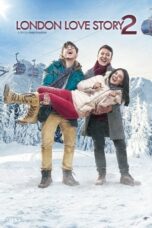 Nonton Film London Love Story 2 (2017) CINEKEREN