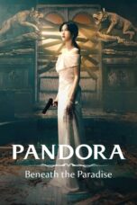 Nonton Film Pandora: Beneath the Paradise (2023) CINEKEREN