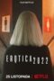 Nonton Film Erotica 2022 (2020) CINEKEREN Nonton Film Erotica 2022 (2020) CINEKEREN