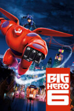 Nonton Film Big Hero 6 (2014) CINEKEREN