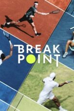 Nonton Film Break Point (2023) CINEKEREN