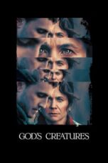 Nonton Film God’s Creatures (2022) CINEKEREN