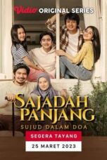 Nonton Film Sajadah Panjang: Sujud Dalam Doa (2023) CINEKEREN