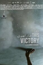 Nonton Film All This Victory (2019) CINEKEREN
