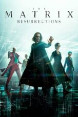 Nonton Film The Matrix Resurrections (2021) CINEKEREN