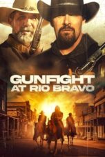 Nonton Film Gunfight at Rio Bravo (2023) CINEKEREN