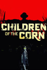 Nonton Film Children of the Corn (2023) CINEKEREN