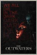Nonton Film The Outwaters (2023) CINEKEREN