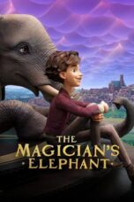 Nonton Film The Magician’s Elephant (2023) CINEKEREN