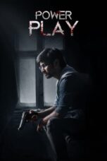 Nonton Film Power Play (2021) CINEKEREN