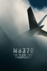 Nonton Film MH370: The Plane That Disappeared (2023) CINEKEREN