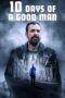 Nonton Film 10 Days of a Good Man (2023) CINEKEREN Nonton Film 10 Days of a Good Man (2023) CINEKEREN