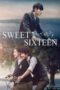 Nonton Film Sweet Sixteen (2016) CINEKEREN Nonton Film Sweet Sixteen (2016) CINEKEREN