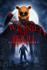 Nonton Film Winnie the Pooh: Blood and Honey (2023) CINEKEREN