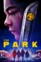 Nonton Film The Park (2023) CINEKEREN Nonton Film The Park (2023) CINEKEREN