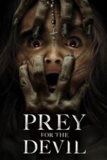 Nonton Film Prey for the Devil (2022) CINEKEREN