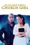 Nonton Film I’m in Love with a Church Girl (2013) CINEKEREN Nonton Film I’m in Love with a Church Girl (2013) CINEKEREN