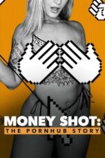 Nonton Film Money Shot: The Pornhub Story (2023) CINEKEREN